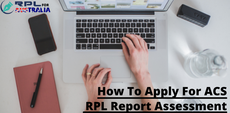 How To Apply For ACS RPL Report Assessment