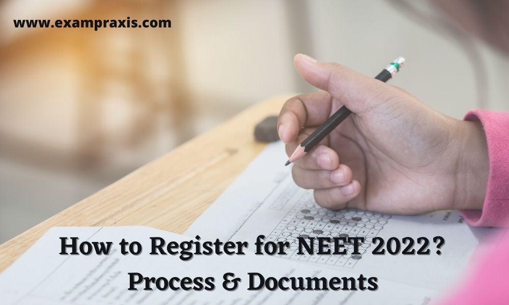 NEET 2022- Application Form, Important Dates & Fees