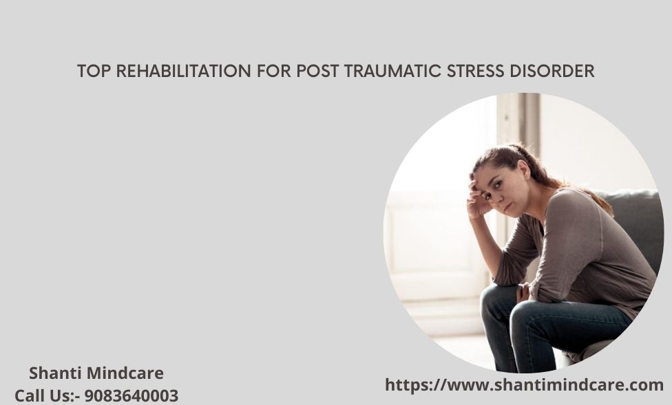 Rehabilitation Centre For Post Traumatic Stress Disorder